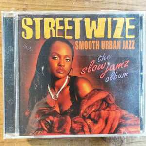 ■■The Slow Jams Album / STREETWIZE ■■送料180円 #JAZZ #SMOOTHJAZZ #URBANJAZZ #Shanachie