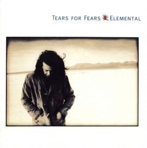 【輸入盤】Elemental/ティアーズ・フォー・フィアーズ