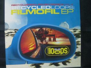 RECYCLED LOOPS / FILMOFIL EP ◆O253NO◆12インチ