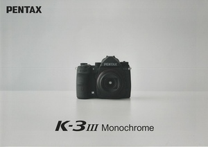 Pentax ペンタックス K-3Mark III/Monochrome の カタログ(未使用新品)