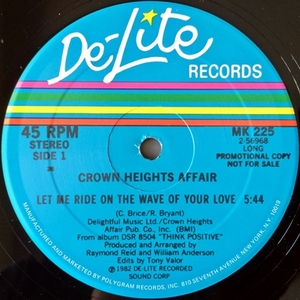 【Disco 12】Crown Heights Affair / Let Me Ride On The Wave Of Your Love