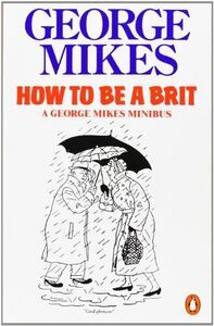 [A01942750]How To Be A Brit