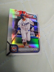 2022 TOPPS NPB BOWMAN CHROME BASE REFRACTOR 森友哉 埼玉西武ライオンズ