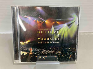 帯あり 小柳ゆき CD YUKI KOYANAGI LIVE TOUR 2012 Believe in yourself Best Selection(DVD付)