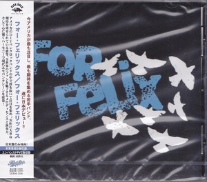 フォー・フェリックス / FOR FELIX /未開封CD!!51279