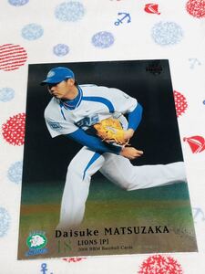 BBM プロ野球カード 埼玉西武ライオンズ 松坂大輔