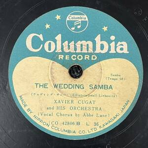 SP盤 レコード / マイ・ショウル My Shawl / ウェディング・サンバ The Wedding Samba / XAVIER CUGAT and HIS ORCHESTRA / L-36 KY14