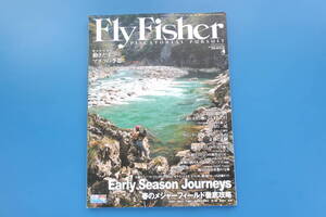 FLY FISHER フライフィッシャー 2013年4月号/毛針つり釣りニンフ疑似餌タイイング解説/特集:春のメジャーフィールド徹底攻略/マダラの季節