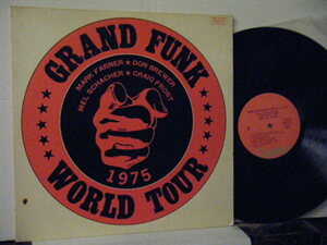 ▲LP GRAND FUNK RAILROAD グランド・ファンク・レイルロード / SPECIAL D.J. COPY WORLD TOUR 1975 国内プロモ盤 東芝 PRP-8043◇r40409