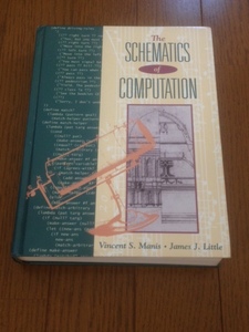 『The Schematics of Computation / Vincent S. Manis James J. Little』洋書 送料無料 Lisp, SICP, Prentice Hall