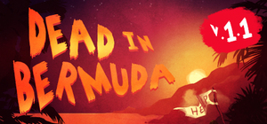 未使用 Steam 日本語未対応 Dead In Bermuda