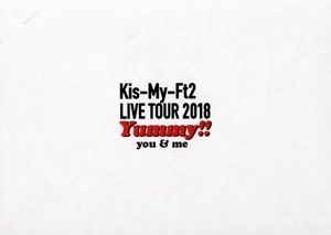 LIVE TOUR 2018 Yummy!! you&me(初回版)(3DVD+2CD)/Kis-My-Ft2