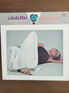 VIOLETTAに捧げし歌／MARIO CAVALLERO　ＬＰレコード　　見本品　　全10曲