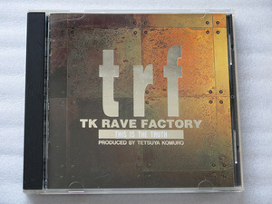 □ trf / TK RAVE FACTORY - THIS IS THE TRUTH -