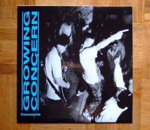 GROWING CONCERN ★★ DISCONNECTION - LP ★★ 90