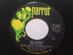 米7" Engelbert Humperdinck My Marie / Our Song (La Paloma) 4540049 Parrot /00080