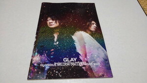 ■　GLAY グレイ　2013 in HAKODATE GLORIOUS MILLION DOLLAR NIGHT Vol.1　函館 パンフレット　♪美品　※管理番号 pa1346