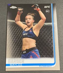 2019 Topps Chrome UFC Maycee Barber 56 RC Rookie メイシーバーバー　ルーキー