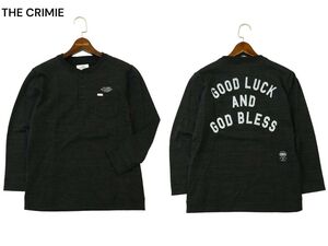 THE CRIMIE クライミー 通年 【GOOD LUCK AND GOD BLESS】 ヘンリーネック 長袖 カットソー Tシャツ Sz.S　メンズ 灰 日本製　A4T03578_4#F