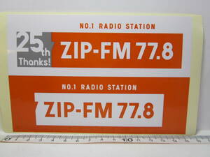 ★ZIP-FM ２５周年記念　77.8 大判ステッカー★オレンジ・白★非売品★新品・未使用★美品★