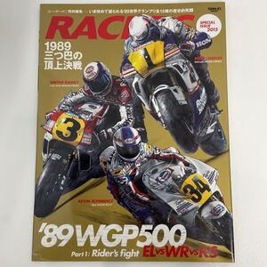 RACERS SPECIAL ISSUE 2015 1989 WGP 500 レーサーズ 特別編集　HONDA NSR500 YAMAHA YZR500 SUZUKI RGV-Γ 本