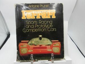 G1■英語洋書 フェラーリ書籍 Ferrari Sports Racing and Prototypes Competition Cars【著】Antoine Prunet 1983年 ◆不良■