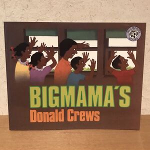 英語絵本　ドナルド・クルーズ　BIGMAMA’S Donald Crews