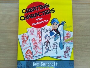 即決 洋書 アメコミ カートゥーンの描き方 教書 Tom Bancroft / Creating Characters with Personality トム・バンクロフト/グレン キーン