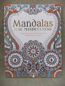 ★Mandala for Mindfulness （マインドフルネスのための曼荼羅）inspiring artwork to help you relax snd de stress