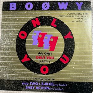 ～工楽風人～ EP 「BOOWY」 ONLY YOU・B-BLUE 氷室京介 布袋寅泰 松井常松 高橋まこと