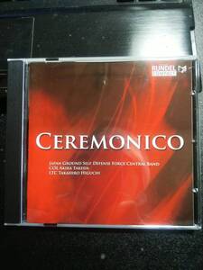 ☆陸上自衛隊中央音楽隊/Ceremonico　輸入盤中古CD　RUNDEL