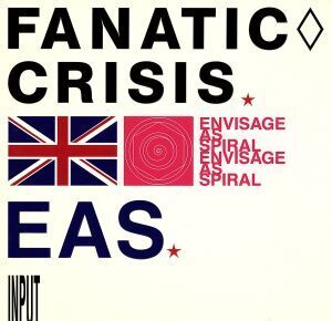 EAS(イース)/FANATIC◇CRISIS