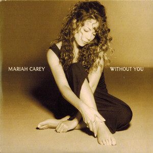 Without You マライア・キャリー ヤコブ・リンドベリ　輸入盤CD