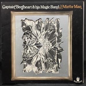 CAPTAIN BEEFHEART (& HIS MAGIC BAND) / MIRROR MAN (UK-ORIGINAL)