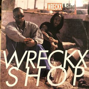 ■ WRECKX-N-EFFECT Wreckx Shop■ 盤質良好