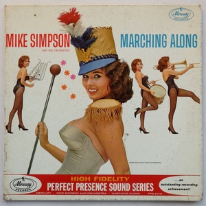 LP MIKE SIMPSON AND HIS ORCHESTRA MARCHING ALONG PPS-2018 米盤 プロモ