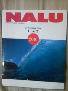 雑誌ＮＡＬＵ2010年1月号付録冊子ＮＡＬＵ ＤＩＡＲＹ2010のみ