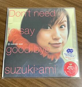 #1/新品未開封/鈴木亜美(鈴木あみ) Don’t need to say good bye / 初回盤紙ジャケ(ハート型ポスター)仕様、アミーゴ、小室哲哉