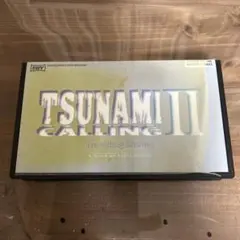 TSUNAMI CALLING II ツナミコーリング II