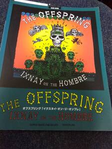 バンドスコア THE OFFSPRING オフスプリング IXNAY ON THE HOMBRE イクスネイ オン ジ オンブレ