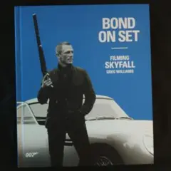 BOND ON SET: FILMING SKYFALL