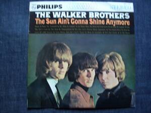 953 ★ WALKER BROTHERS ～ The Sun Aint Gonna Shine Anymore/太陽はもう輝かない■1966年日本でのデビュー盤　(Philips)