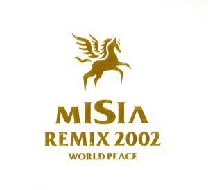 REMIX 2002 WORLD PEACE/MISIA