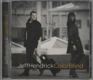 新古CD■R&B/SOUL■JEFF HENDRICK／Color Blind／2010年／BLUE EYED SOUL■Mayer Hawthorne, Tony Toni Tone, Raphael Saadiq, Lucy Pearl