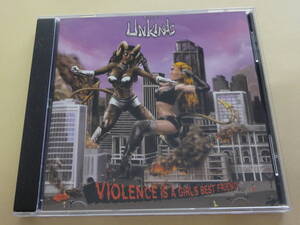 The Unkinds / Violence Is A Girl