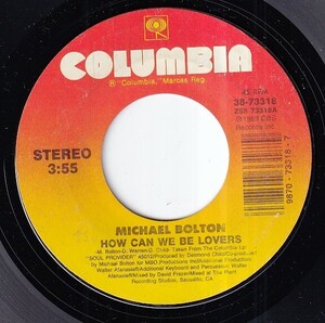 Michael Bolton - How Can We Be Lovers / Thats What Love Is All About (A) RP-W094