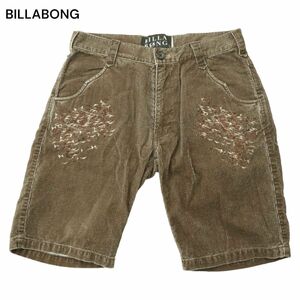 美品★ BILLABONG ビラボン 春夏 サマー コーデュロイ★ ネイティブ刺繍 ショート パンツ Sz.30　メンズ　A4B03278_7#P