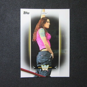 2017 Topps WWE Women’s Division #R-26 Lita