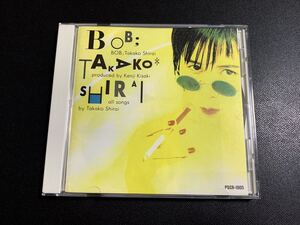 #9/ 白井貴子『BOB(ボブ)』/ 90年盤旧規格CD、PSCR-1005