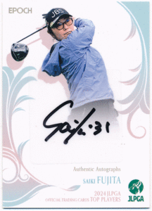 Epoch 2024 JLPGA 日本女子プロゴルフ協会 Top Player 藤田さいき 直筆サインカード 60枚限定 Authentic Autographs